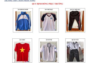 QUY ĐỊNH ĐỒNG PHỤC TRƯỜNG THPT TRẦN NHÂN TÔNG NĂM HỌC 2025-2026